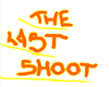 Last shoot Last shoot
