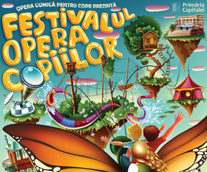 Opera Comica pentru Copii va invita la aventuri magice in Festivalul Opera Copiilor!