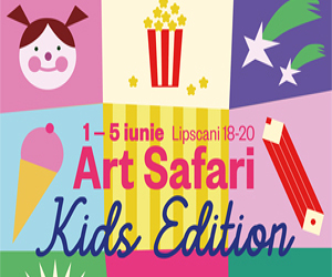 Art Safari Kids Edition, un palat deschis pentru toata familia!