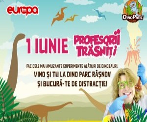 Profesorii Trasniti vin la Dino Parc Rasnov de 1 Iunie