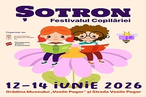 Sotron. Festivalul copilariei 2026, un eveniment dedicat prieteniei