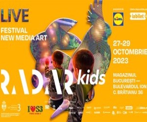 RADAR lanseaza RADAR Kids, sectiunea dedicata copiilor, in cadrul celui mai mare festival de arta digitala